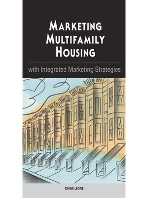 cover image of Marketing Multifamily Housing with Integrated Marketing Strategies